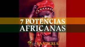 santeria 7 Potencias Africanas